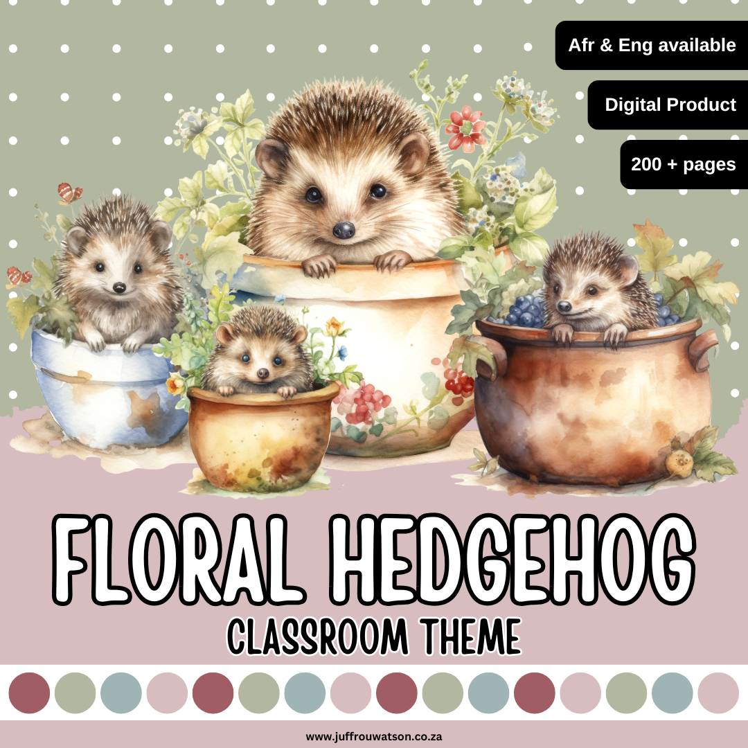 Floral Hedgehog Classroom Theme | Blommende Krimpvarkie Klaskamertema