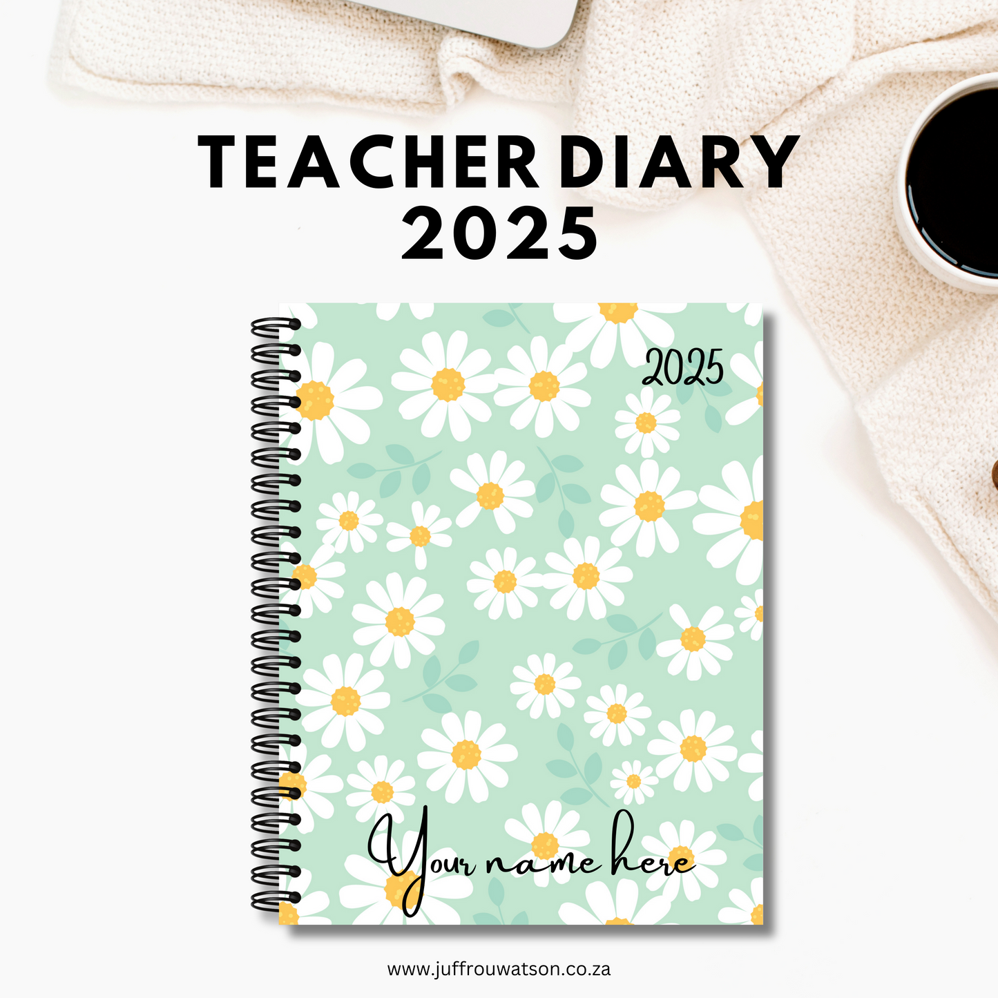 2025 Teacher Diary - Daisy