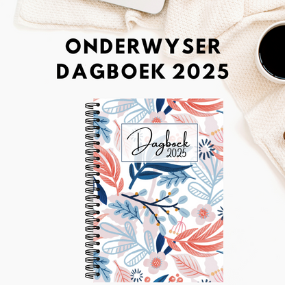 2025 Teacher Diary - Floral (A5 only)