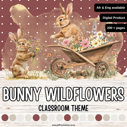 Bunnies & Wildflowers Classroom Theme | Hasies & Veldblomme Klaskamertema